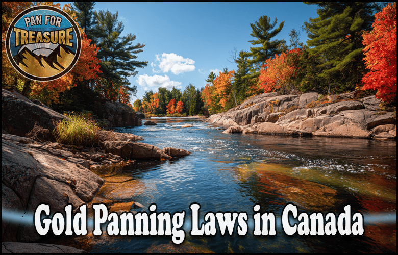 A scenic river winds through a forest with vibrant autumn foliage, overlaid with the text "Gold Panning Laws in Canada" and a "Pan for Treasure" logo in the corner.