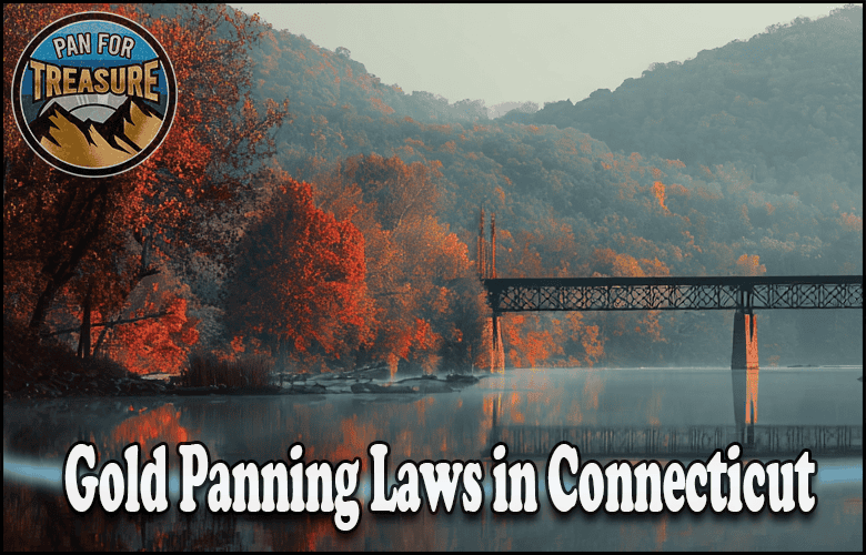 A calm river winds through autumn trees and hills, with a bridge in the distance. "Gold Panning Laws in Connecticut" is displayed, alongside a "Pan for Treasure" logo in the corner.