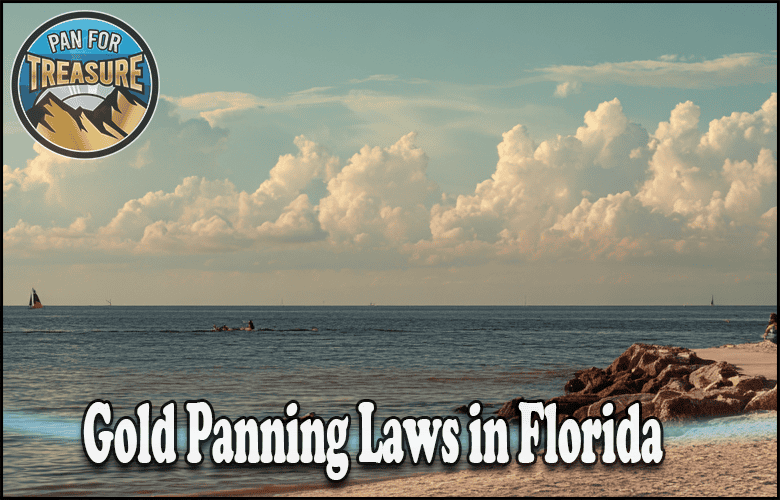 A tranquil beach scene with calm water and a few sailboats, rocks on the right, clouds above, and "Gold Panning Laws in Florida" displayed at the bottom. The "Pan for Treasure" logo highlights treasure-seeking adventures in Florida.