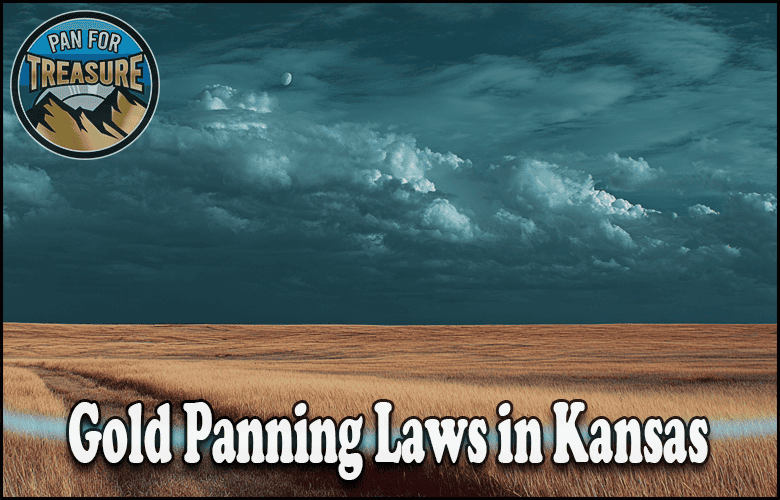 A cloudy sky hovers over a grassy Kansas plain with the text "Gold Panning Laws in Kansas" and a "Pan for Treasure" logo, highlighting crucial information for anyone interested in gold panning in Kansas.