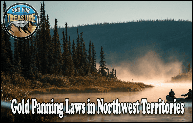 Two people in a canoe paddle on a misty river surrounded by evergreens, with the "Pan for Treasure" logo and the text “Gold Panning Laws in Northwest Territories” highlighting local regulations.
