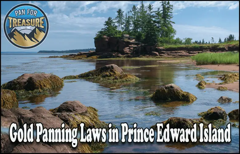 A rocky shoreline with water, trees, and grass sets the scene for the text “Gold Panning Laws in Prince Edward Island” alongside a circular “Pan for Treasure” logo.