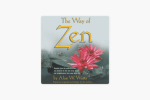 Way of Zen Alan Watts