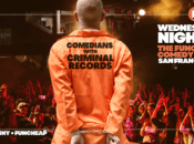 "Comedians with Criminal Records" Live in SF (7p + 8:45p)