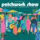 Patchwork Show Sacramento