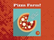 "Pizza Farm" w/ Pizza Making  (SF)