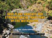 Rare Plant Habitats and Ethnobotanical Traditions of The Motherlode