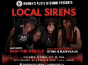 Women's Audio Mission Presents Local Sirens performance