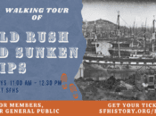 Walking Tour at Gold Rush and Sunken Ships (SF)