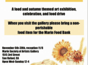 "Harvest" Food And Autumn Themed Art Exhibition at Marin Society of Artists (San Rafael)