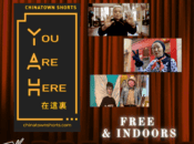 "You Are Here" Chinatown Shorts, Open Door Series Screening