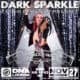 Dark Sparkle's 25th Annual Holiday Party (Nov. 27-28)