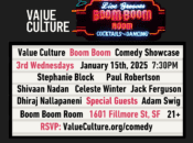 Value Culture Boom Boom Comedy Showcase (All Proceeds go to LA Wildfire Aid)