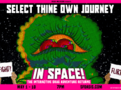 Select Thine Own Journey... In Space