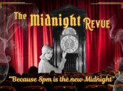 The Midnight Revue: A Haunted Variety Show