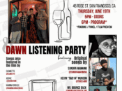 Dawn Listening Party + Hotel Biron feat. Wachira Wines (SF)