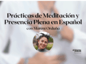 Meditación Y Presencia Plena en Español