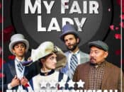 $5 Off Tix: Hit Broadway Classic "My Fair Lady" Live in SF (Final Night)