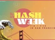 "SF Hash Week": 7 Lounges, 7 Product Drops (July 8-14)