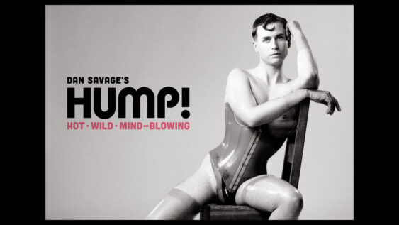 Dan Savage's "HUMP!" Fall Adult Short Film Fest (Sept. 4-13)