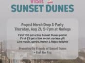 SF's Sunset Dunes "Fogust" Block Party w/ 100 Free Posters