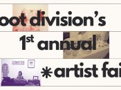 Root Division's 1st Annual Artist Fair (SF)