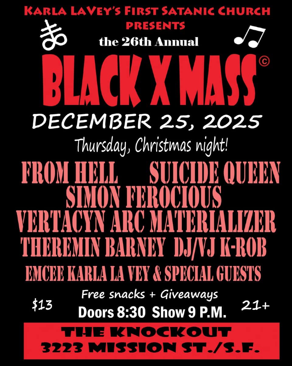 26th Annual "Black XMass" Unholy Christmas/Solstice Variety Show (SF)