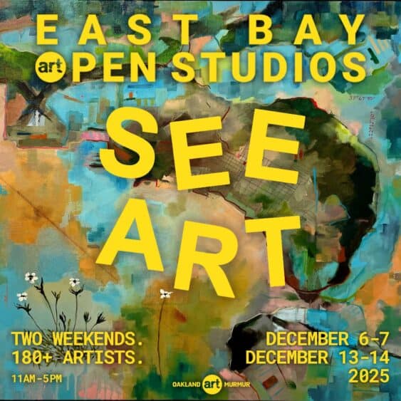 Winter 2025 "East Bay Open Studios" w/ 180+ Artists (Dec. 13-14)