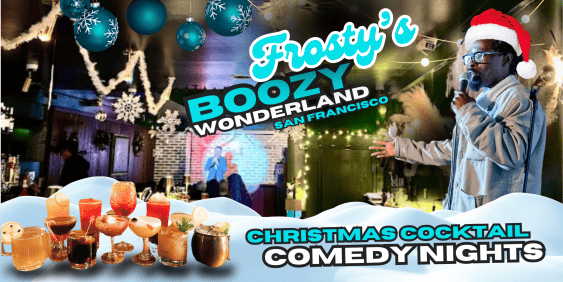 SF's Christmas Bar + Holiday Comedy Pop-Up (2025)