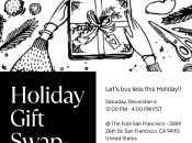 Holiday Gift Swap-Shop (SF)