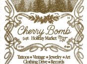 Cherry Bomb Holiday Market (SF)