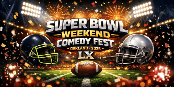 Oakland's Super Bowl Weekend 2026 Stand-Up Comedy Kickoff (Feb. 6-7)