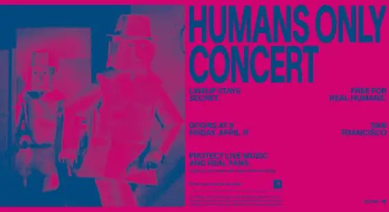 11a RSVPs Open: Epic Secret Free "Humans Only" Concert Tonight at 8p (SF)