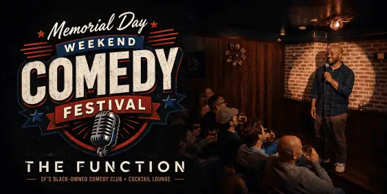 SF's FREE Memorial Day Comedy Festival 2026 (Happy Hour All Night)