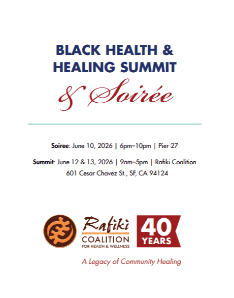Rafiki 40 Years: Community Healing + Reception Night (SF)