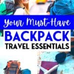 Pin for Your Must-Have Backpack Travel Essentials