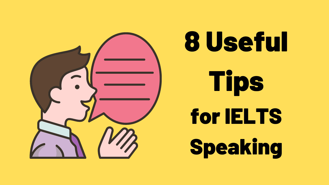 8 Useful Tips For Ielts Speaking Ted Ielts