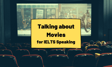 Talking About Movies for IELTS