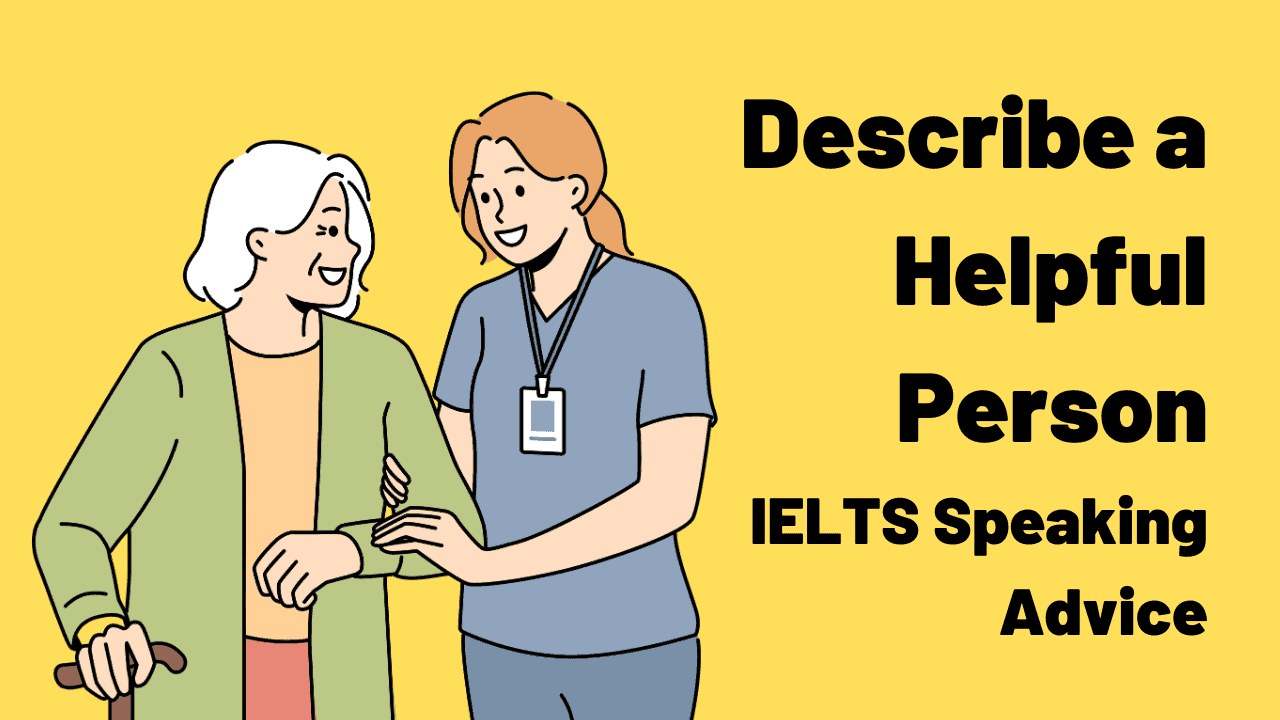 describe-a-helpful-person-ted-ielts