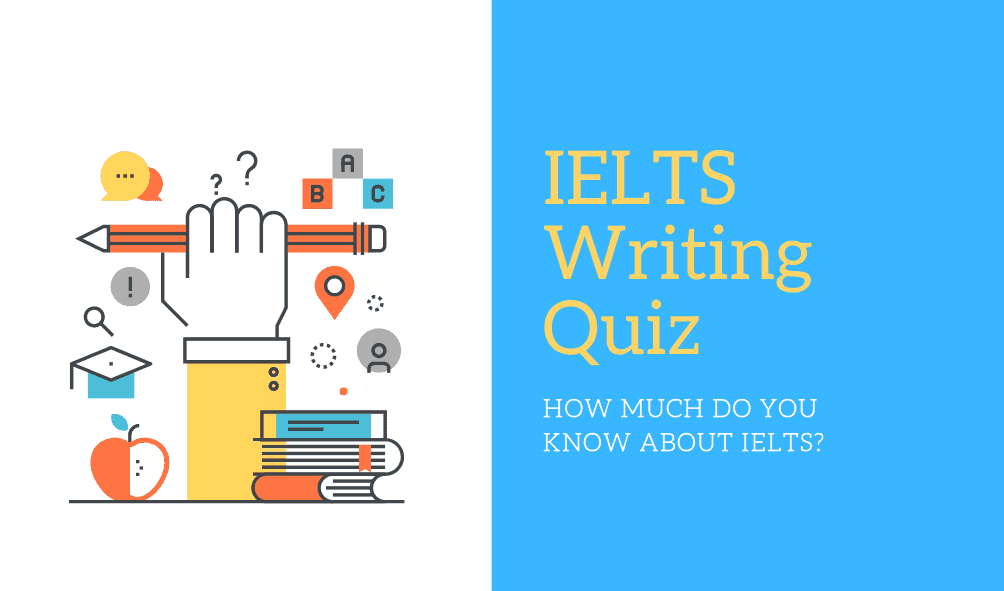 ielts writing task 2 quiz