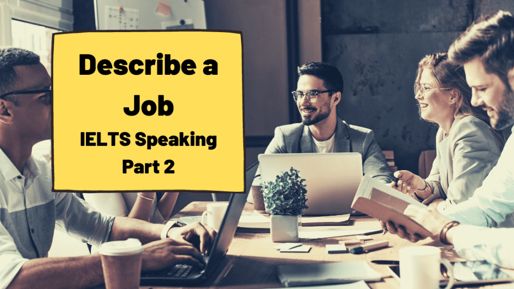 ielts speaking part 2 describe your dream job