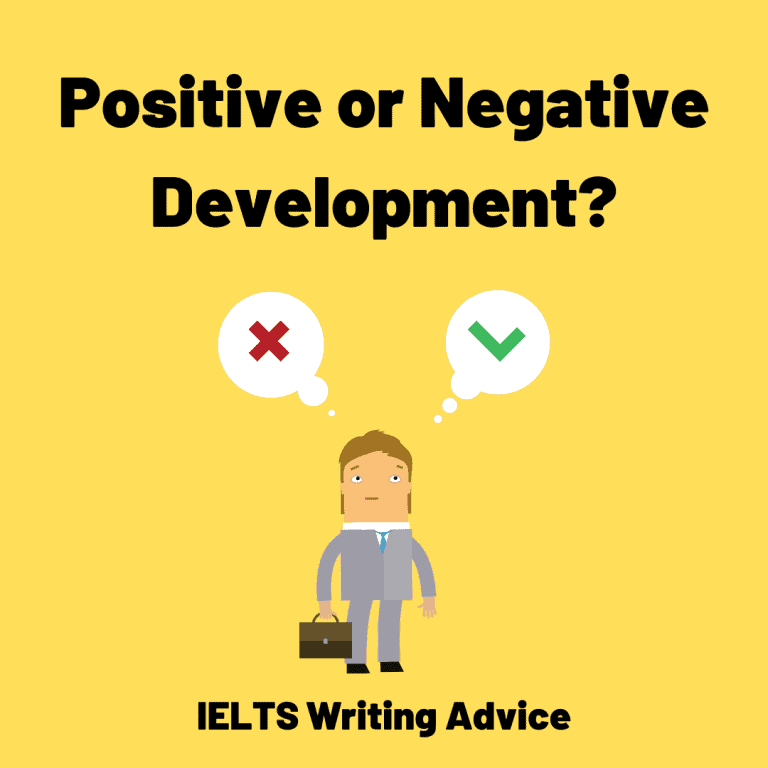 how-to-write-a-positive-or-negative-development-ielts-essay-ted-ielts