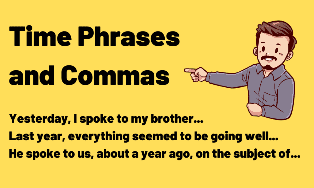 Commas and Time Phrases