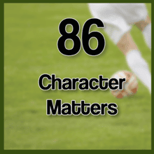 86 Character Matters