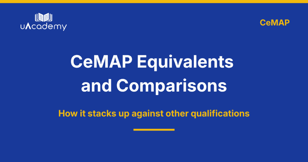 Cemap Equivalents And Comparisons 2026 - Uacademy