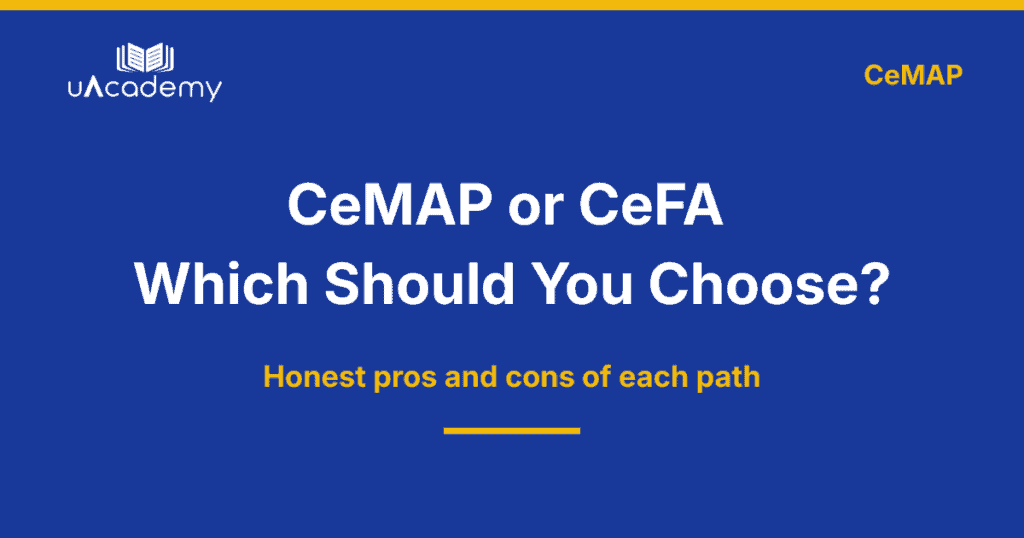 Cemap Vs Cefa 2026 - Uacademy