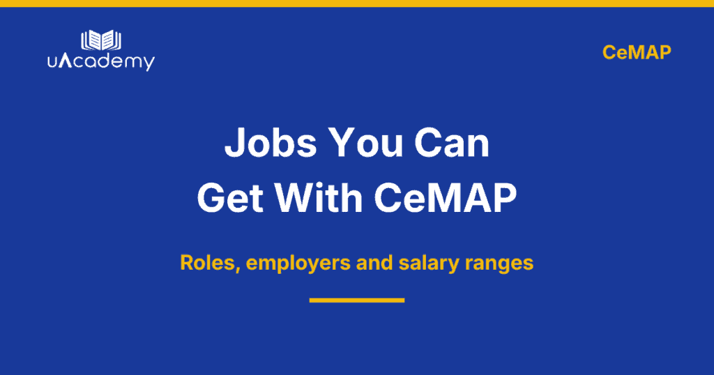 Jobs You Can Get With Cemap 2026 - Uacademy