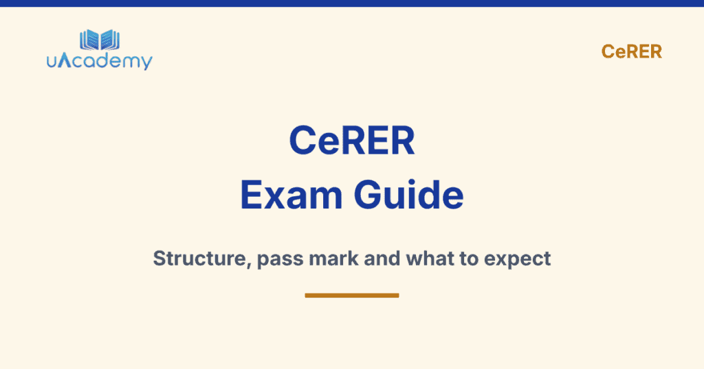 Cerer Exam Structure Pass Mark 2026 - Uacademy