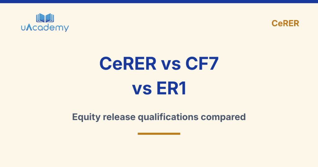 Equity Release Qualifications Cerer Cf7 Er1 2026 - Uacademy