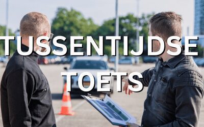 Tussentijdse Toets – Alles wat je moet weten over de tussentijdse toets voor je rijbewijs